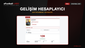 eFootball Gelişim Hesaplayıcı